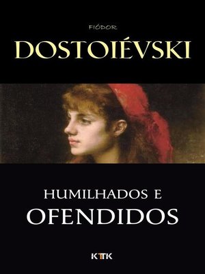 cover image of Humilhados e Ofendidos